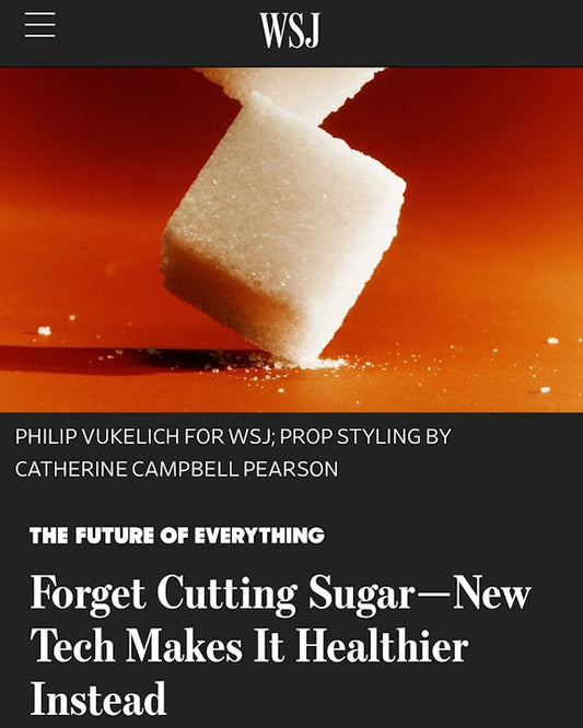 Forget Cutting Sugar - New Tech Makes It Healthier Instead